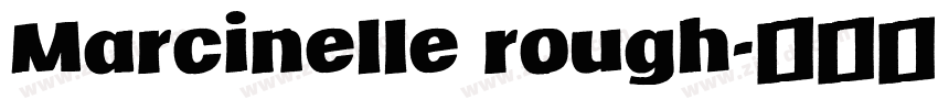 Marcinelle rough字体转换